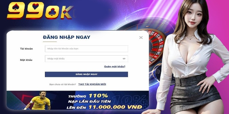 Hướng Dẫn Đăng Nhập 99OK: Các Bước, Lỗi Thường Gặp 3 Cung cấp thông tin đăng nhập 99k
