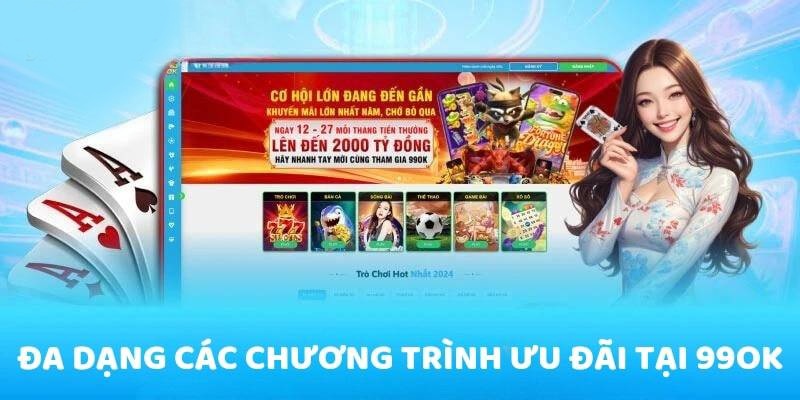 Khuyến Mãi 99OK: Tổng Hợp Ưu Đãi Hot Nhất 2025 2 Vô số ưu đãi hấp dẫn tại nhà cái