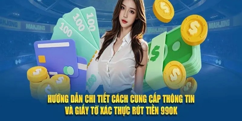 Hướng Dẫn Rút Tiền 99OK: Các Bước Và Vấn Đề Thường Gặp 2 Chi tiết các bước rút tiền 99OK