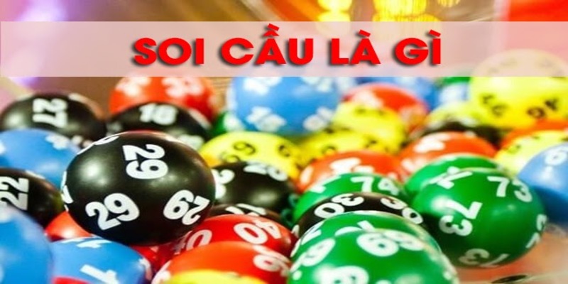 Soi Cầu Xổ Số 99OK: Hướng Dẫn Chi Tiết Các Phương Pháp 2 Bài viết dành cho ai chưa biết soi cầu là gì