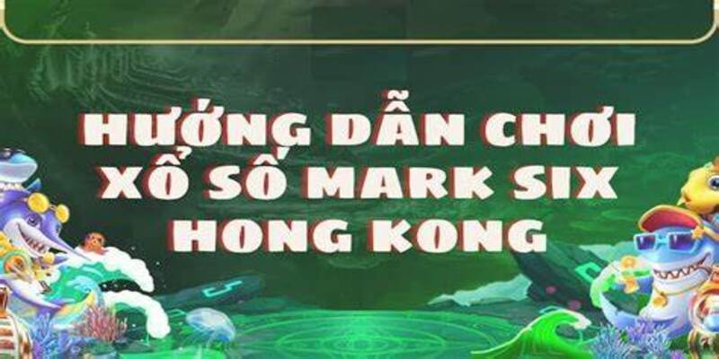 Xổ Số Mark Six Từ 99OK: Trò Chơi Với Cơ Hội Nhận Thưởng Lớn 3 Cách chơi đơn giản nhất cho người mới